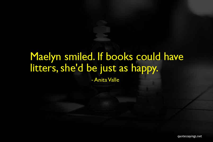 Maelyn Quotes By Anita Valle Maelyn Quotes By Anita Valle