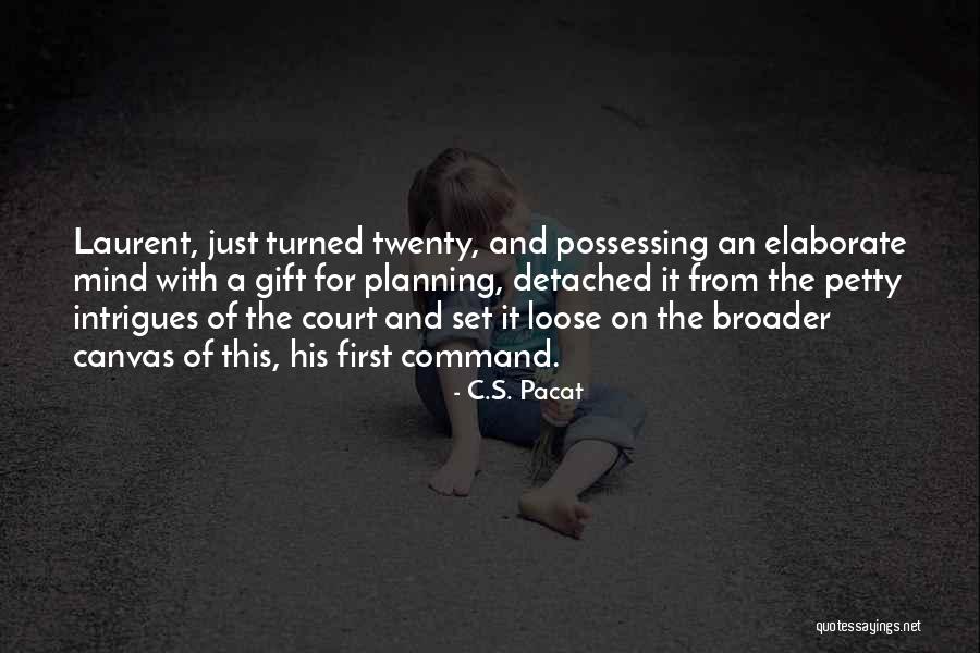 Maelzels Chess Player Quotes By C.S. Pacat Maelzels Chess Player Quotes By C.S. Pacat