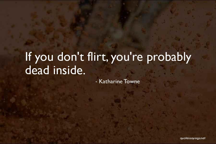 Maerchenstrasse Quotes By Katharine Towne