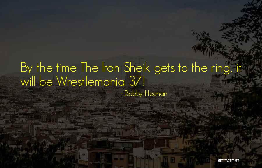 Maerowitz Law Quotes By Bobby Heenan Maerowitz Law Quotes By Bobby Heenan