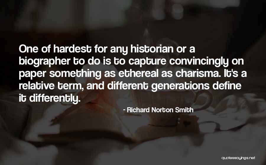 Maesta Duccio Quotes By Richard Norton Smith Maesta Duccio Quotes By Richard Norton Smith