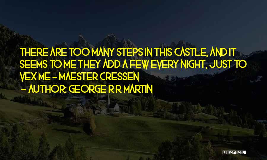 Maester Cressen Quotes By George R R Martin