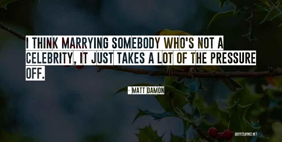 Maestri Quotes By Matt Damon Maestri Quotes By Matt Damon