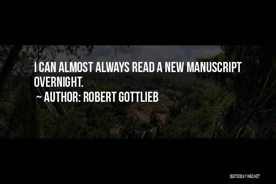 Maestrosoft Quotes By Robert Gottlieb