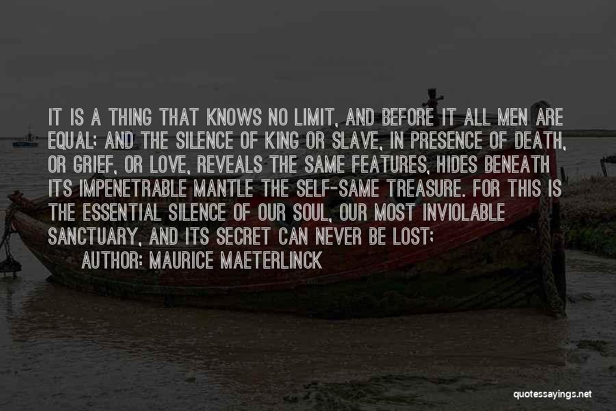 Maeterlinck Quotes By Maurice Maeterlinck