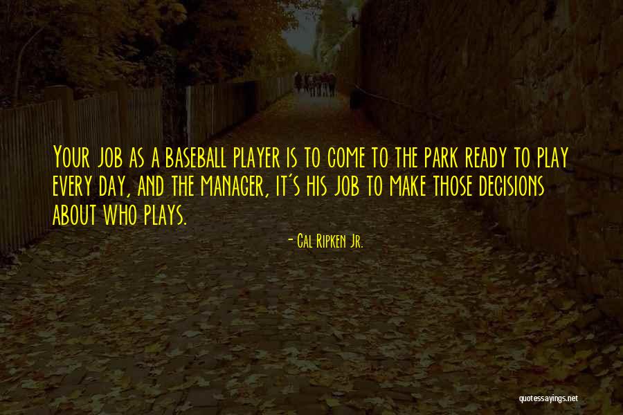 Maetz And Golin Quotes By Cal Ripken Jr. Maetz And Golin Quotes By Cal Ripken Jr.