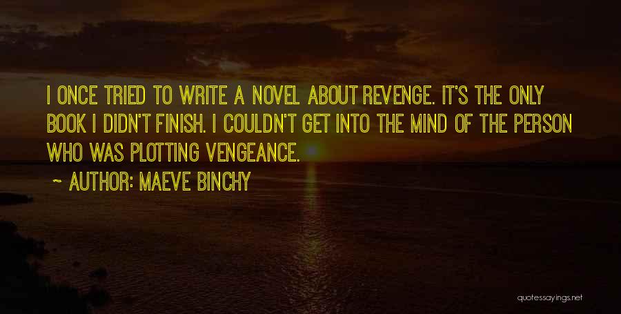 Maeve Binchy Book Quotes By Maeve Binchy