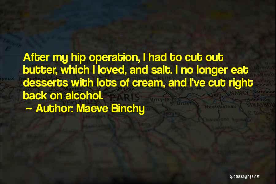 Maeve Binchy Quotes 1218213