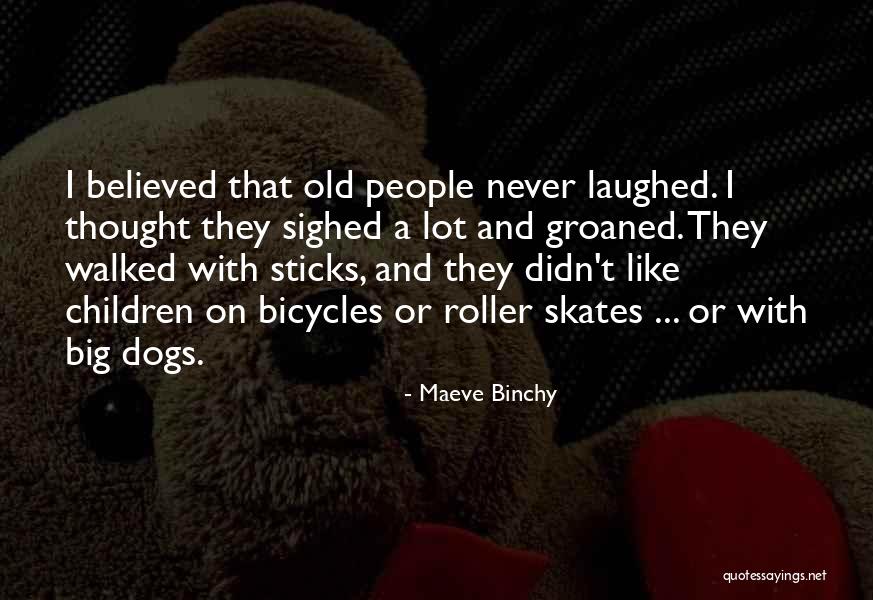 Maeve Binchy Quotes 1555178