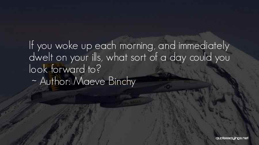 Maeve Binchy Quotes 1755034