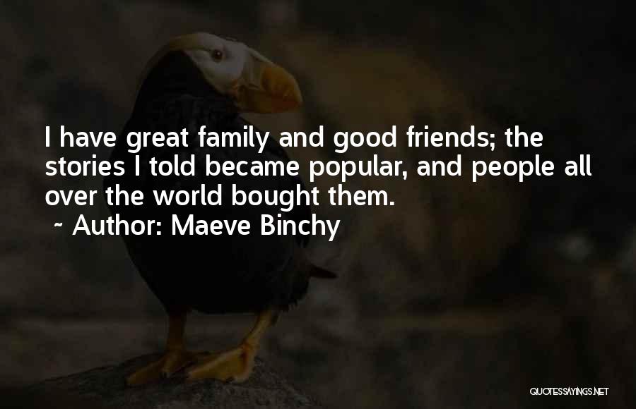 Maeve Binchy Quotes 1759598