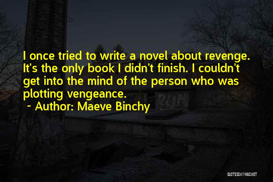 Maeve Binchy Quotes 186547