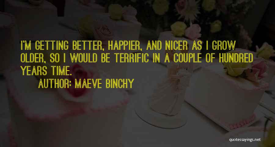 Maeve Binchy Quotes 587967