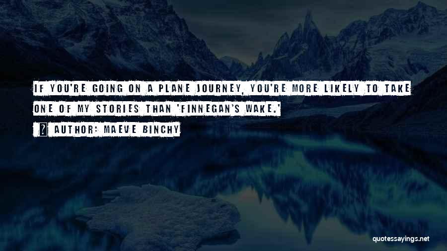 Maeve Binchy Quotes 677866