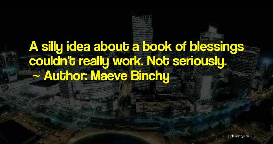 Maeve Binchy Quotes 797595