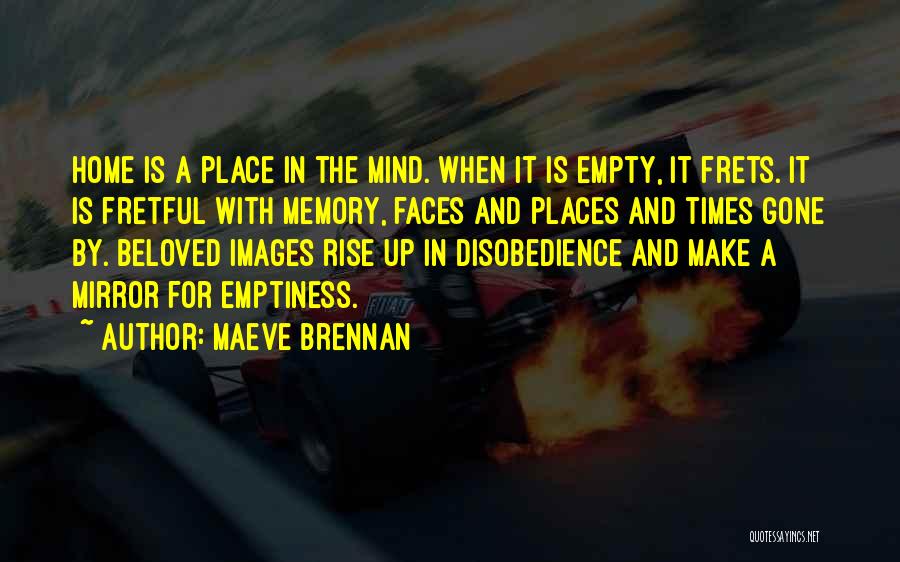 Maeve Brennan Quotes 1993324
