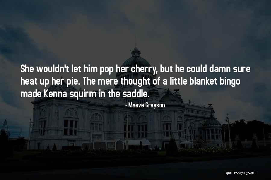Maeve Greyson Quotes 1074360 Maeve Greyson Quotes 1074360