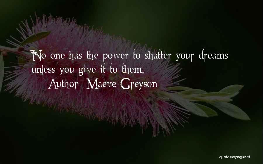 Maeve Greyson Quotes 1310474