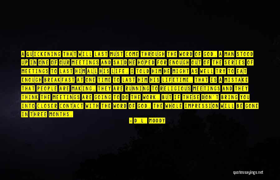 Mafaralala Quotes By D.L. Moody Mafaralala Quotes By D.L. Moody
