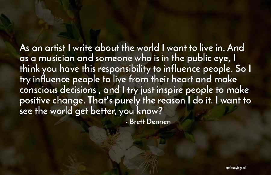 Maffick In A Sentence Quotes By Brett Dennen Maffick In A Sentence Quotes By Brett Dennen