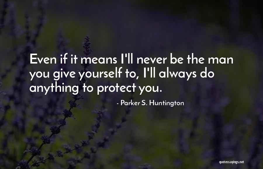 Mafia 2 Quotes By Parker S. Huntington Mafia 2 Quotes By Parker S. Huntington