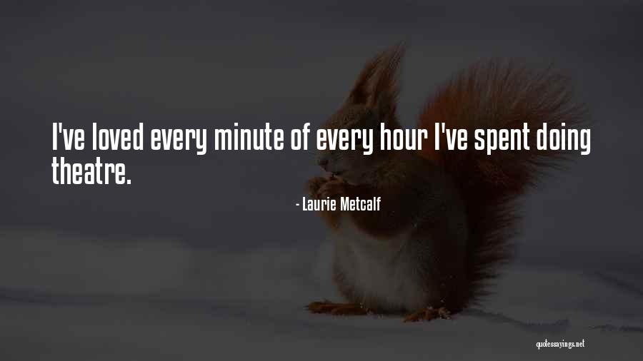 Magaddino Quotes By Laurie Metcalf Magaddino Quotes By Laurie Metcalf