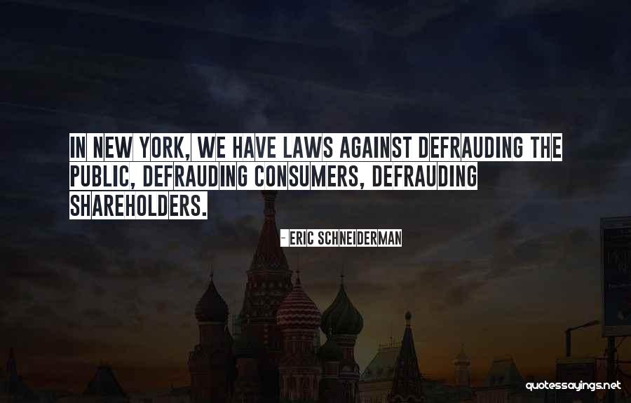 Magaera Quotes By Eric Schneiderman Magaera Quotes By Eric Schneiderman