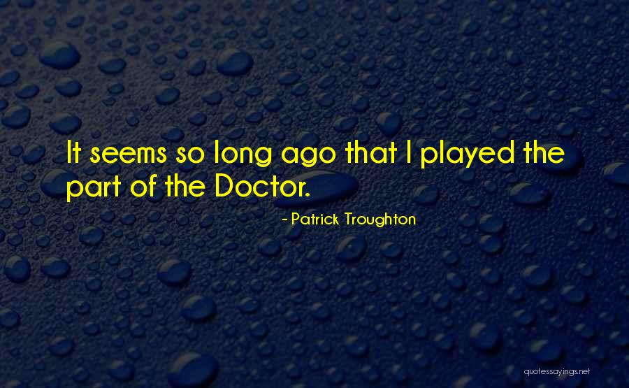 Magail 2019 Quotes By Patrick Troughton Magail 2019 Quotes By Patrick Troughton