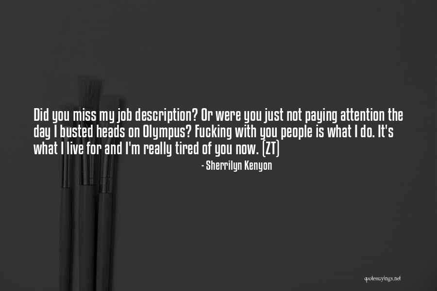 Magail 2019 Quotes By Sherrilyn Kenyon Magail 2019 Quotes By Sherrilyn Kenyon