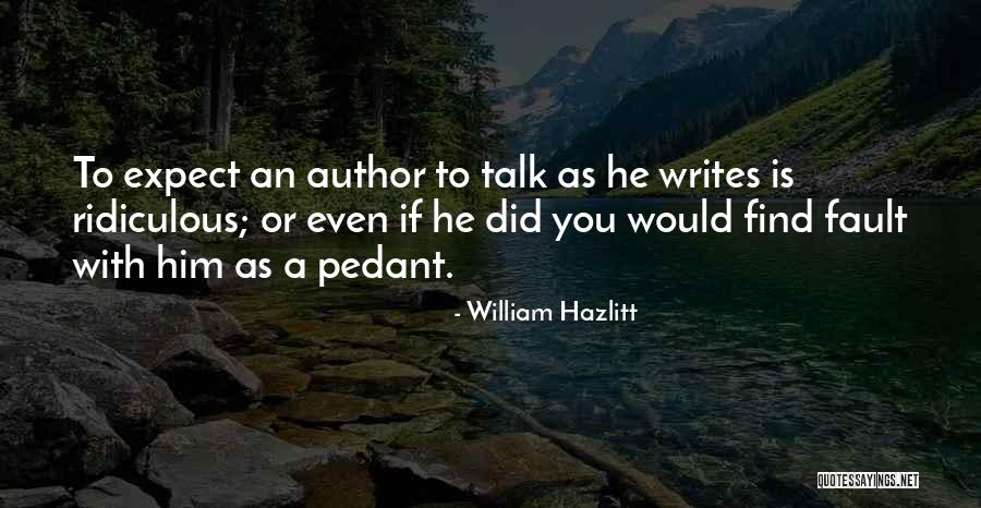 Magail 2019 Quotes By William Hazlitt Magail 2019 Quotes By William Hazlitt