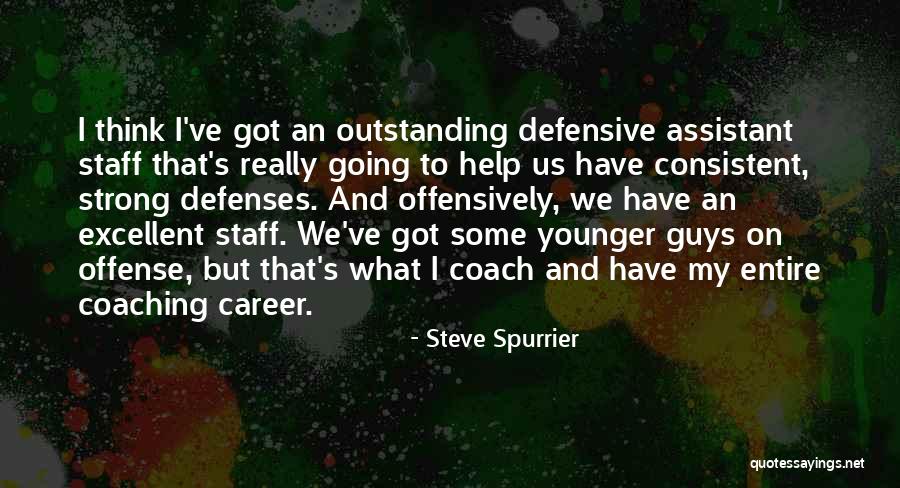 Magaldi Evita Quotes By Steve Spurrier Magaldi Evita Quotes By Steve Spurrier