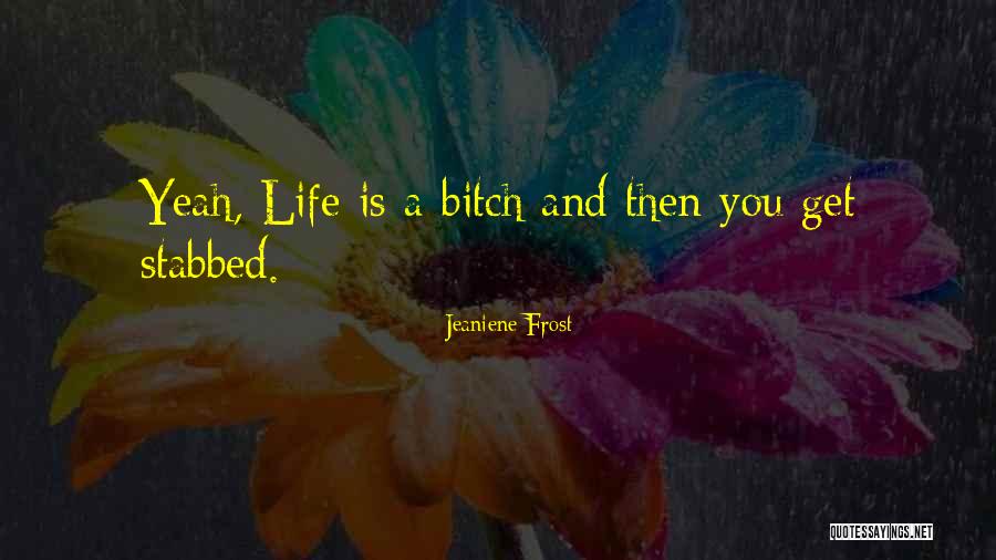 Magaly Febles Quotes By Jeaniene Frost Magaly Febles Quotes By Jeaniene Frost