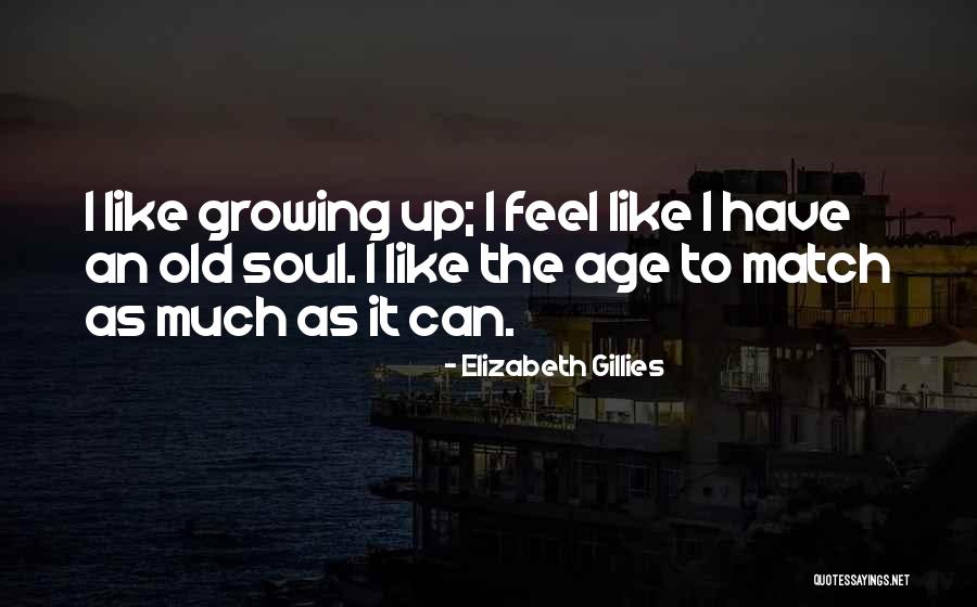 Magama Quotes By Elizabeth Gillies Magama Quotes By Elizabeth Gillies
