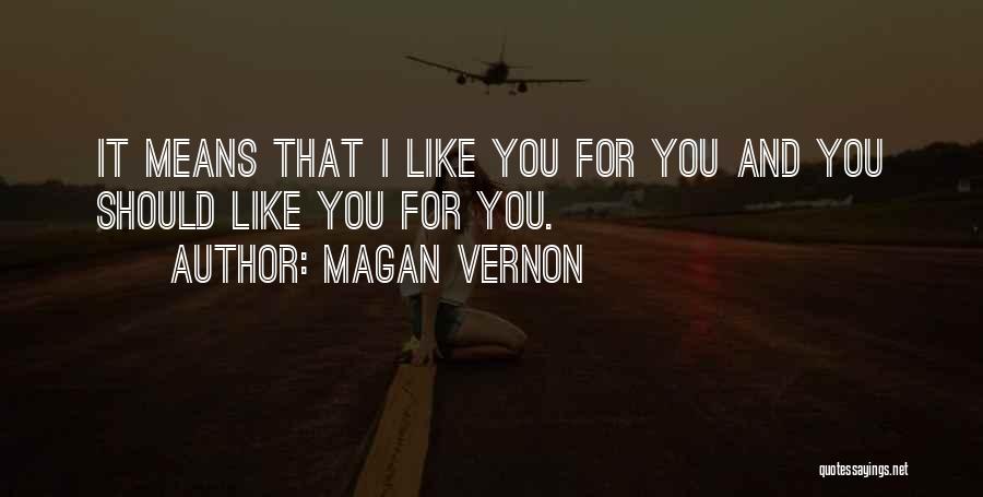 Magan Vernon Quotes 1718902