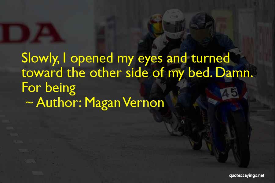 Magan Vernon Quotes 1872751