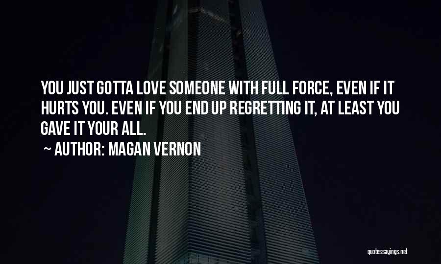 Magan Vernon Quotes 2099570