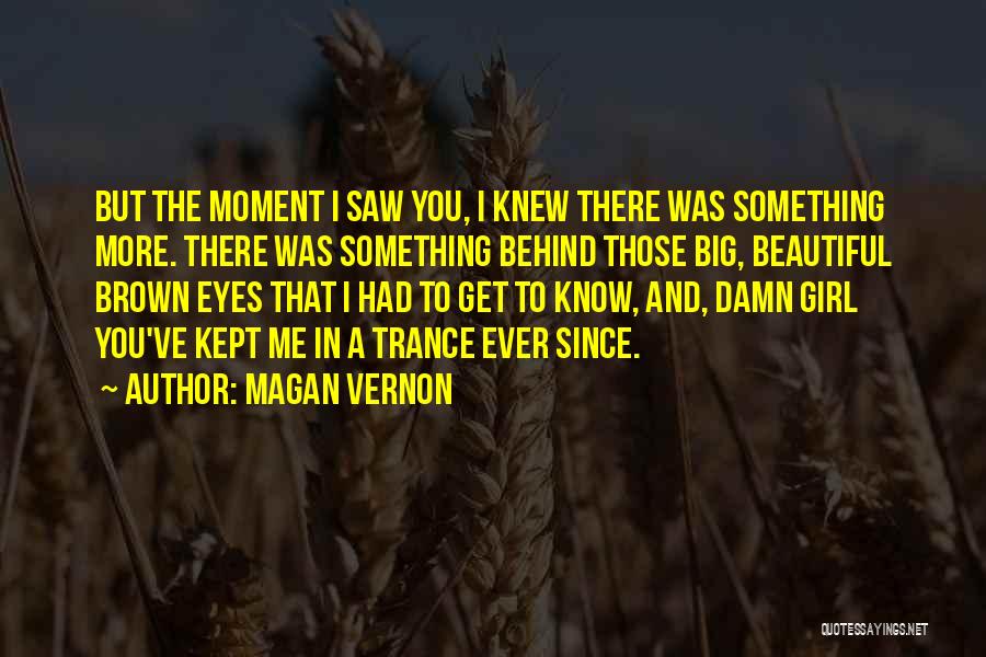 Magan Vernon Quotes 239199