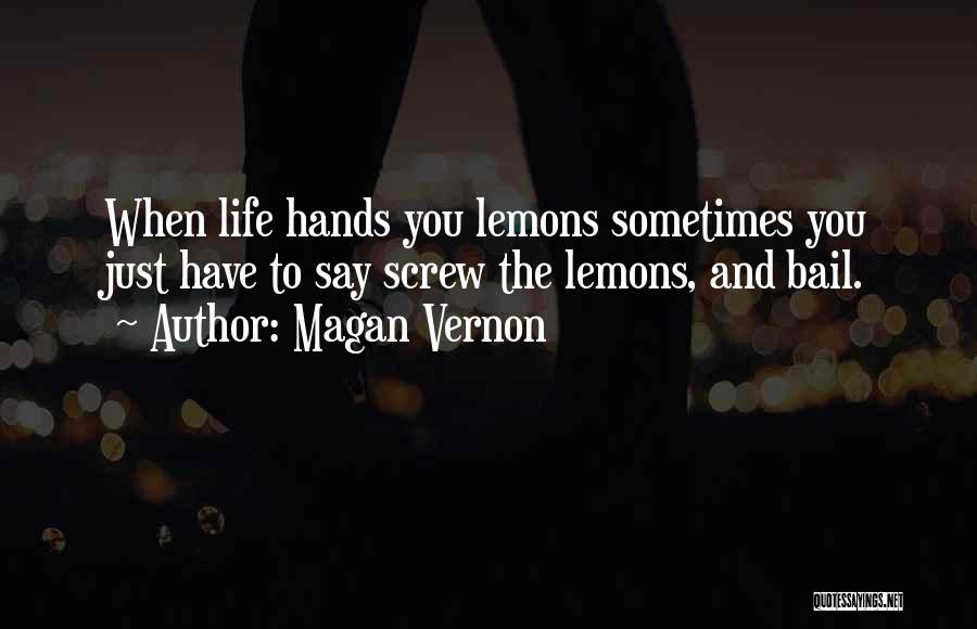 Magan Vernon Quotes 415394