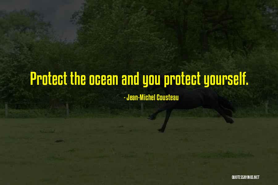 Magandang Umaga Mahal Ko Quotes By Jean-Michel Cousteau
