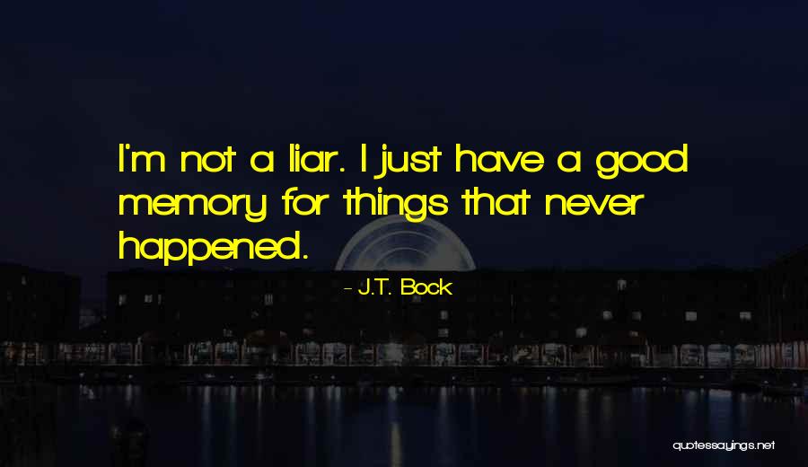 Magann Timothy Quotes By J.T. Bock Magann Timothy Quotes By J.T. Bock