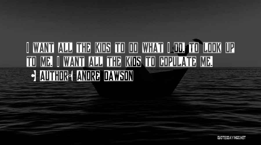 Magari Musikebi Quotes By Andre Dawson Magari Musikebi Quotes By Andre Dawson
