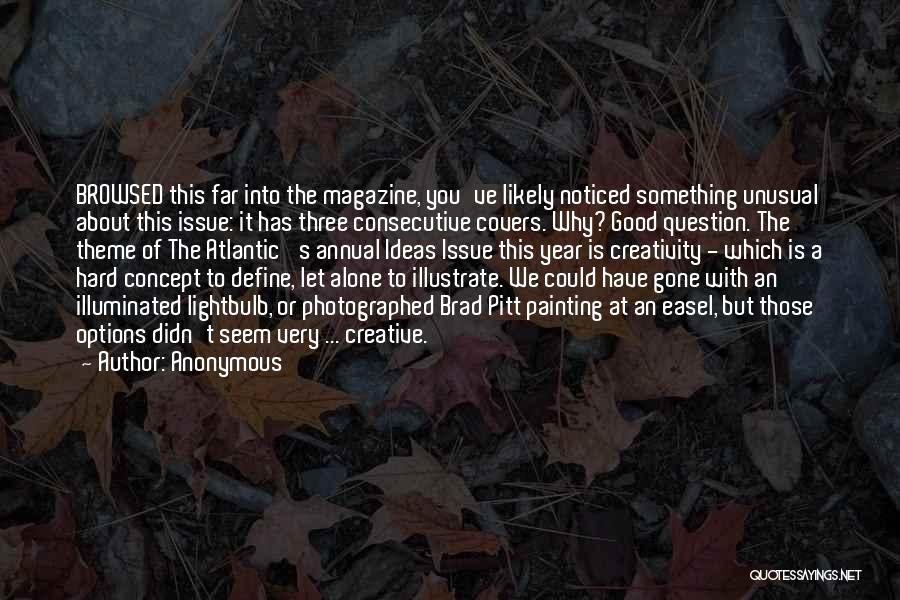 Magazine Covers Quotes By Anonymous