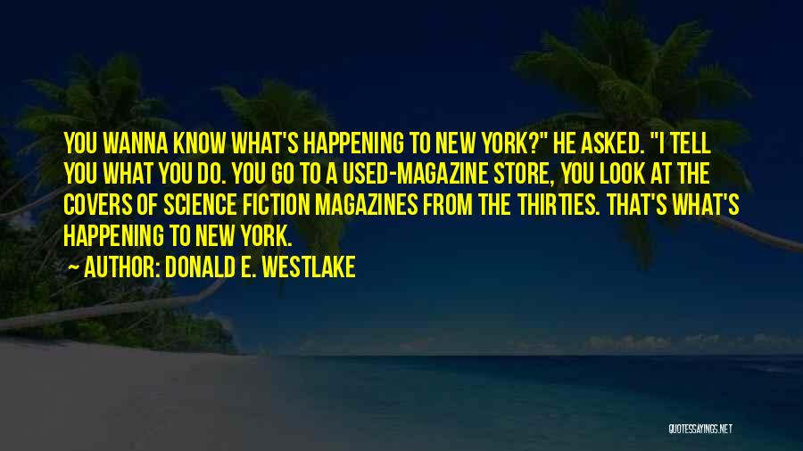 Magazine Covers Quotes By Donald E. Westlake