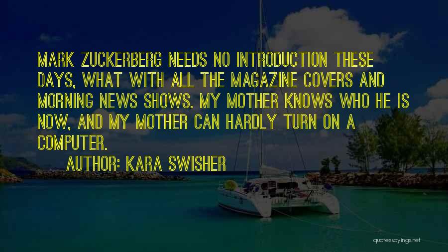 Magazine Covers Quotes By Kara Swisher