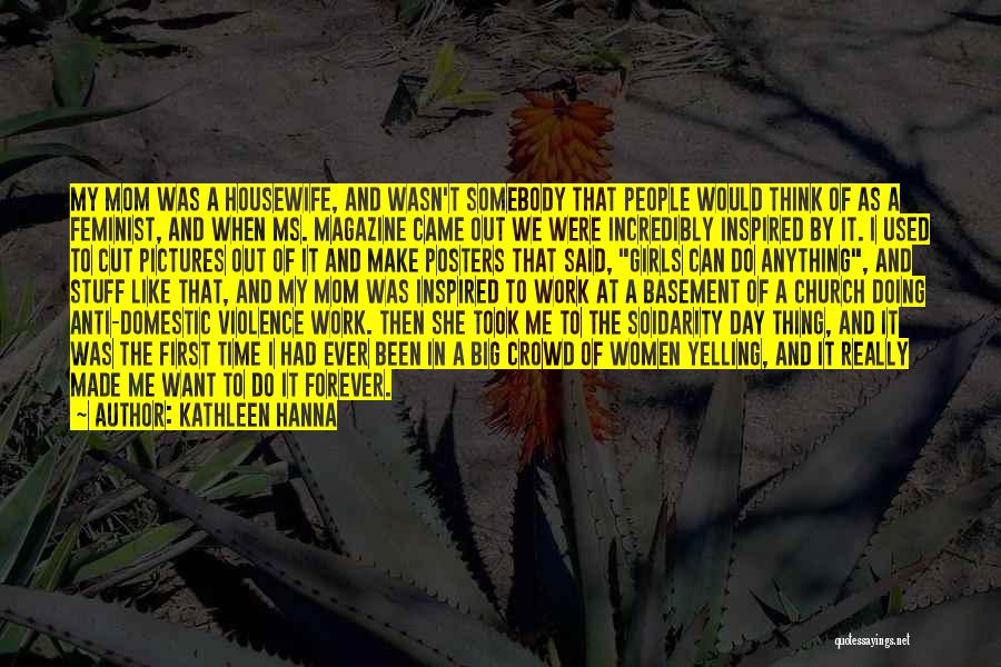 Magazine Cut Out Quotes By Kathleen Hanna