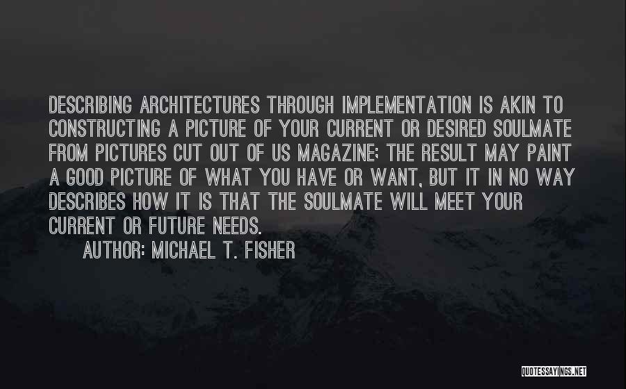 Magazine Cut Out Quotes By Michael T. Fisher