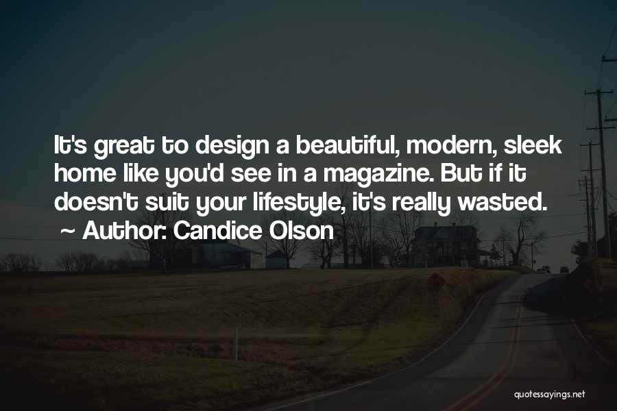 Magazine Design Quotes By Candice Olson