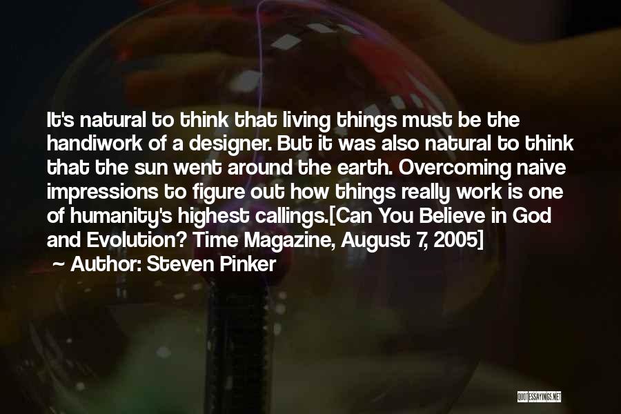 Magazine Design Quotes By Steven Pinker