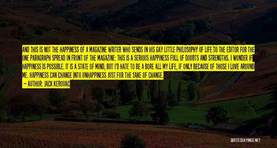Magazine Editor Quotes By Jack Kerouac
