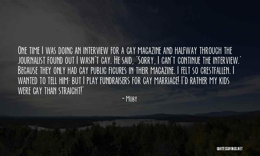 Magazine Interview Quotes By Moby Magazine Interview Quotes By Moby